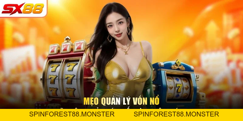 Mẹo Quản Lý Vốn Nổ Hũ | 5 Cách Tối Ưu Ngân Sách Hiệu Quả