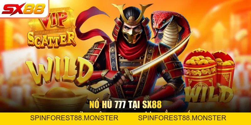 Nổ Hũ 777 - Siêu Phẩm Không Thể Bỏ Lỡ Tại Nhà Cái SX88